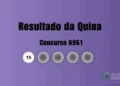Resultado da Quina de hoje: veja números e ganhadores do concurso 6961 (quarta, 25/02)
